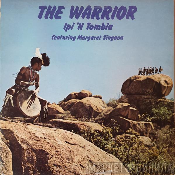 Featuring Ipi-Tombi  Margaret Singana  - The Warrior