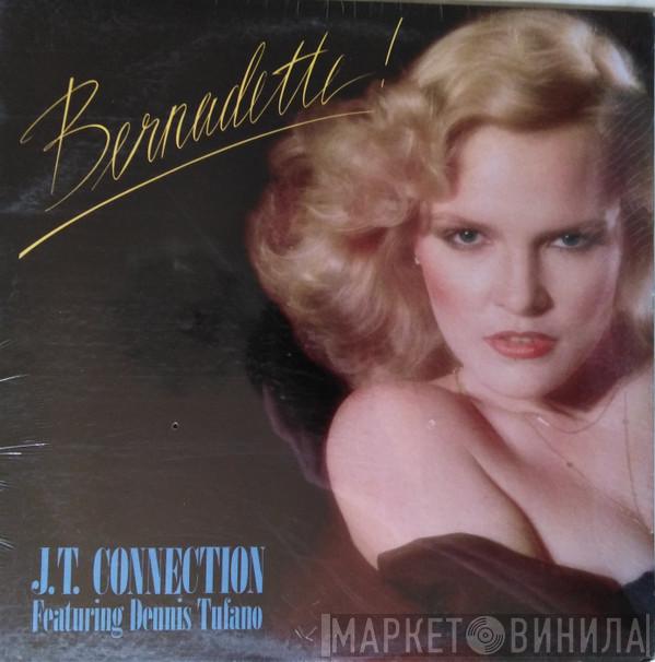 Featuring J.T. Connection  Dennis Tufano  - Bernadette
