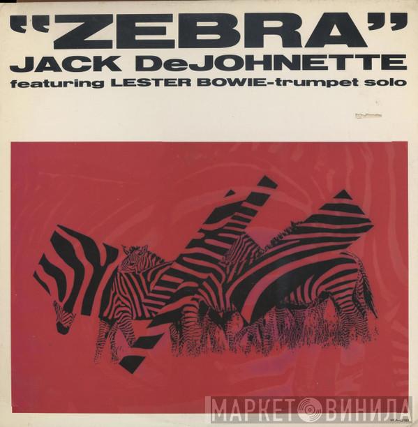 Featuring Jack DeJohnette  Lester Bowie  - Zebra