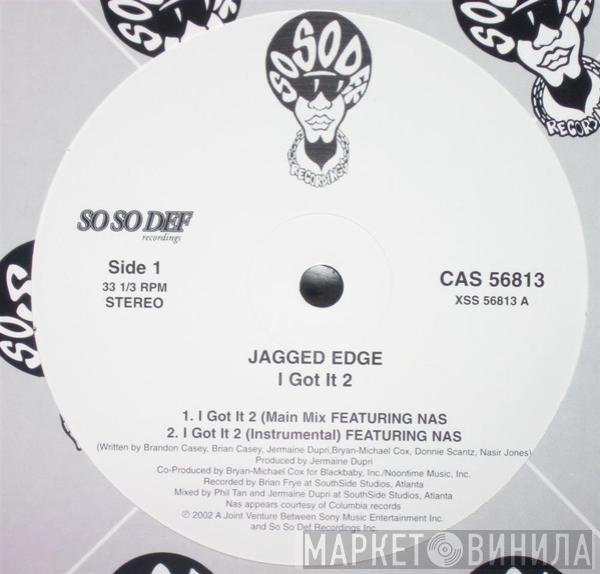 Featuring Jagged Edge   Nas  - I Got It 2