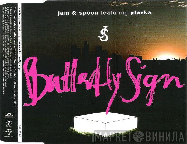 Featuring Jam & Spoon  Plavka  - Butterfly Sign