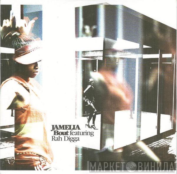 Featuring Jamelia  Rah Digga  - Bout