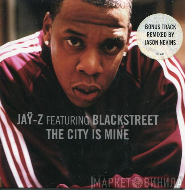 Featuring Jay-Z  Blackstreet  - The City Is Mine