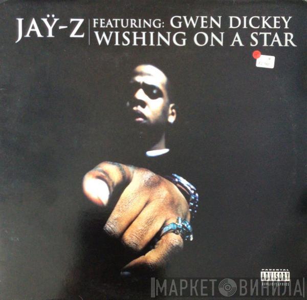 Featuring Jay-Z  Gwen Dickey  - Wishing On A Star