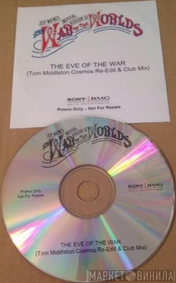 Featuring Jeff Wayne And Richard Burton   Justin Hayward  - The Eve Of The War (Tom Middleton Cosmos Re-Edit)