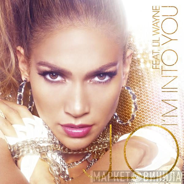 Featuring Jennifer Lopez  Lil Wayne  - I'm Into You