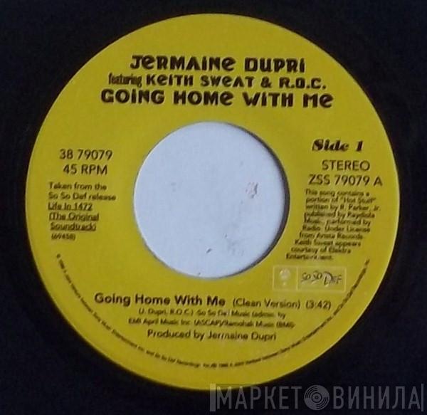 Featuring Jermaine Dupri & Keith Sweat  R.O.C.  - Going Home With Me