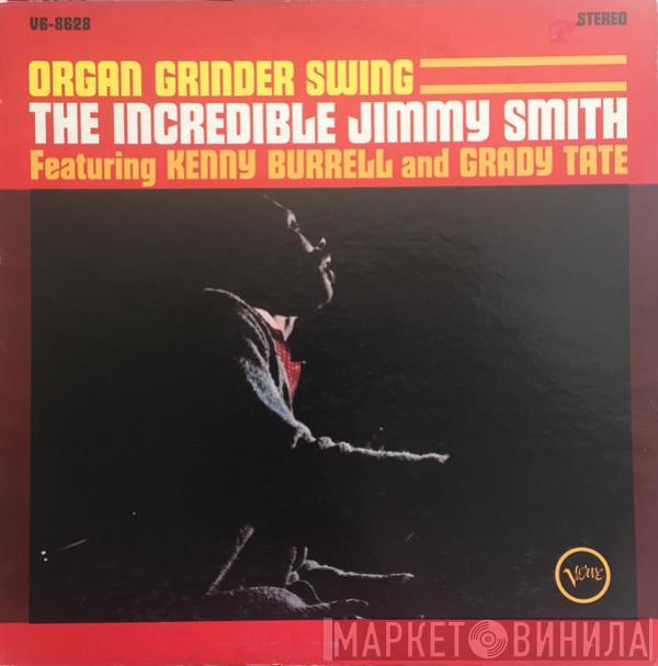 Featuring Jimmy Smith And Kenny Burrell  Grady Tate  - Organ Grinder Swing