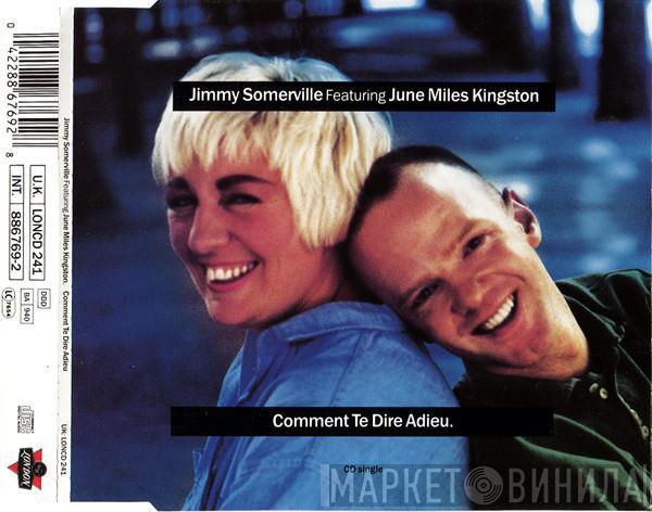 Featuring Jimmy Somerville  June Miles-Kingston  - Comment Te Dire Adieu