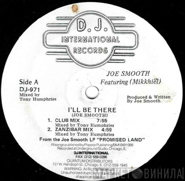 Featuring Joe Smooth  Mike Benson  - I'll Be There