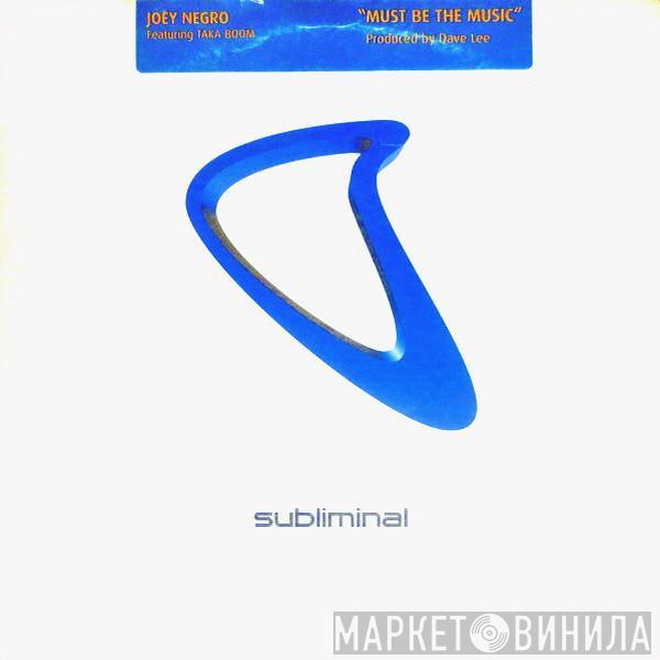 Featuring Joey Negro  Taka Boom  - Must Be The Music