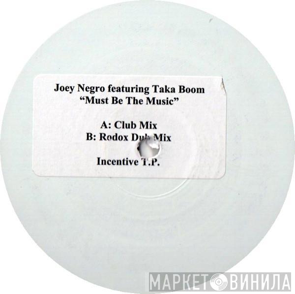Featuring Joey Negro  Taka Boom  - Must Be The Music