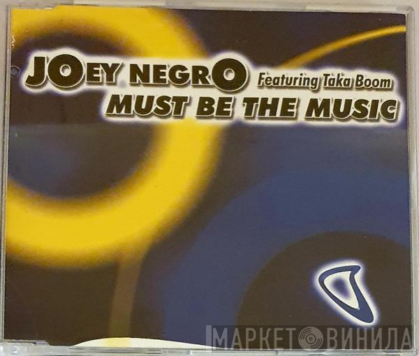 Featuring Joey Negro  Taka Boom  - Must Be The Music