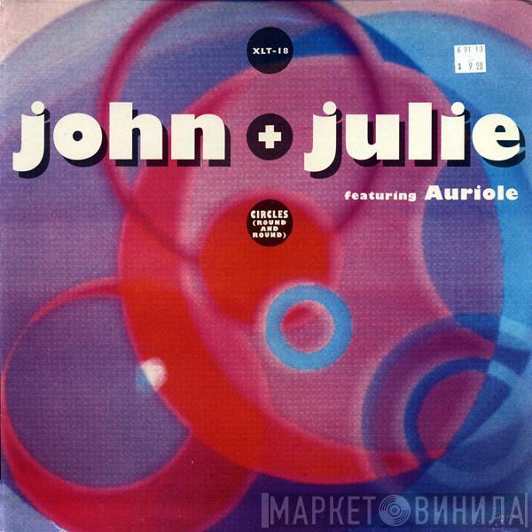 Featuring John + Julie  Auriole  - Circles (Round And Round)