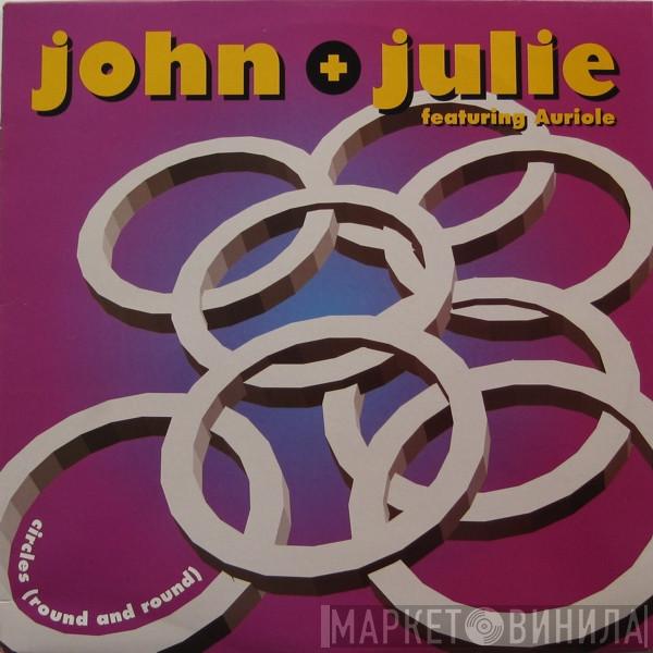 Featuring John + Julie  Auriole  - Circles (Round And Round)