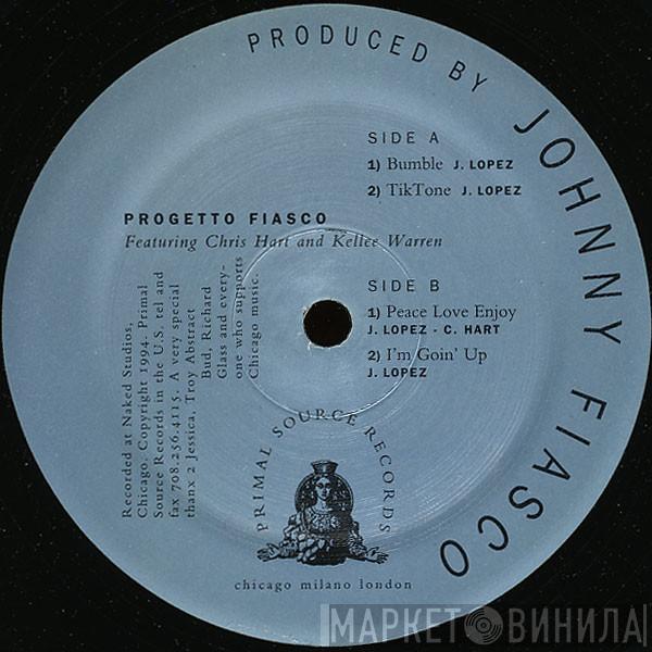 Featuring Johnny Fiasco And Chris Hart   Kellee  - Progetto Fiasco