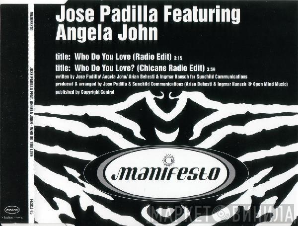 Featuring José Padilla  Angela John  - Who Do You Love