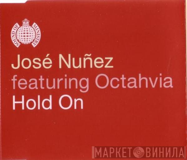 Featuring Jose Nuñez  Octavia Lambertis  - Hold On