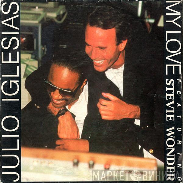 Featuring Julio Iglesias  Stevie Wonder  - My Love
