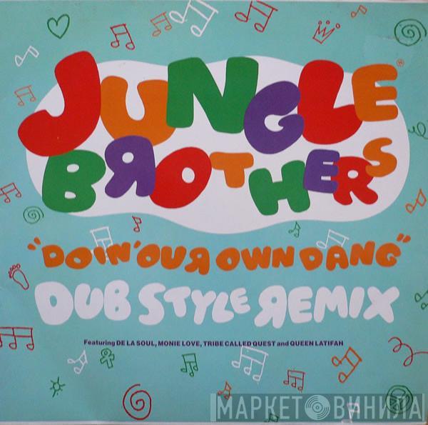 Featuring Jungle Brothers , De La Soul , Monie Love And A Tribe Called Quest  Queen Latifah  - Doin' Our Own Dang (Dub Style Remix)