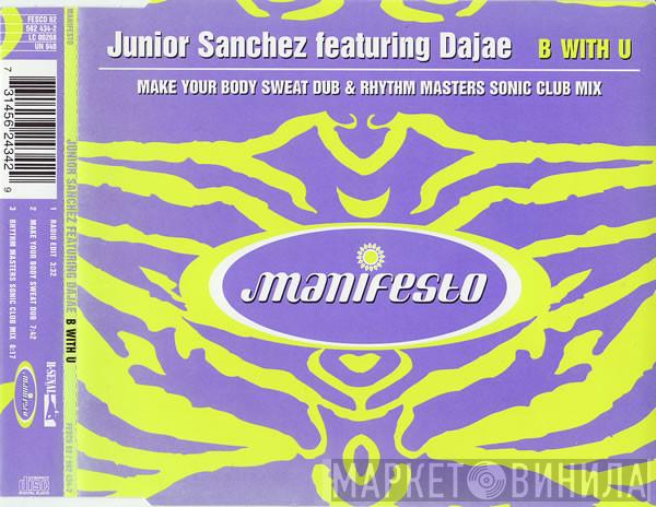 Featuring Junior Sanchez  Dajaé  - B With U