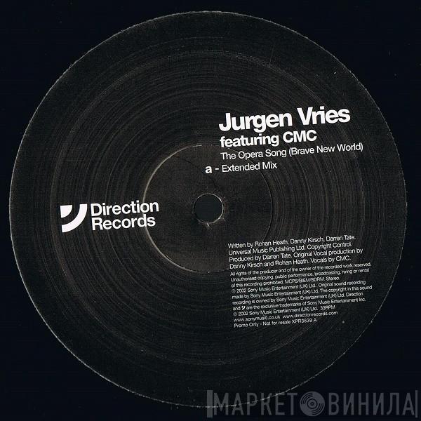 Featuring Jurgen Vries  CMC   - The Opera Song (Brave New World)