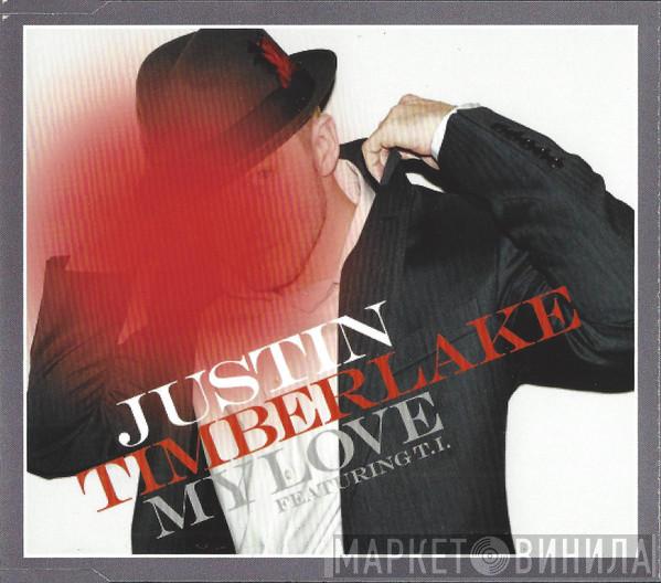 Featuring Justin Timberlake  T.I.  - My Love