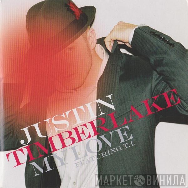 Featuring Justin Timberlake  T.I.  - My Love