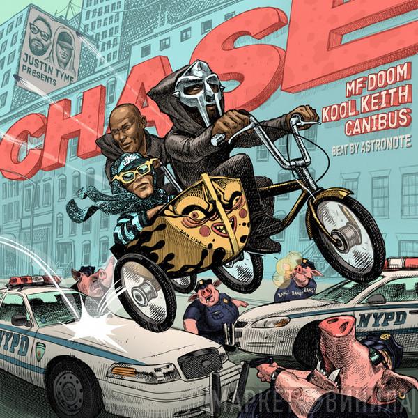 Featuring Justin Tyme  , Canibus , Kool Keith  MF Doom  - Chase
