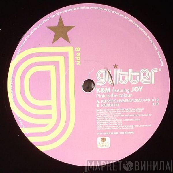 Featuring K & M  Joy Adegoke  - Pink Is The Colour