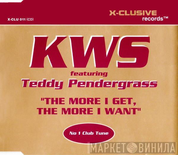 Featuring K.W.S.  Teddy Pendergrass  - The More I Get, The More I Want