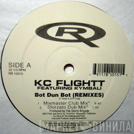 Featuring KC Flightt  Kymbali  - Bot Dun Bot (Remixes)