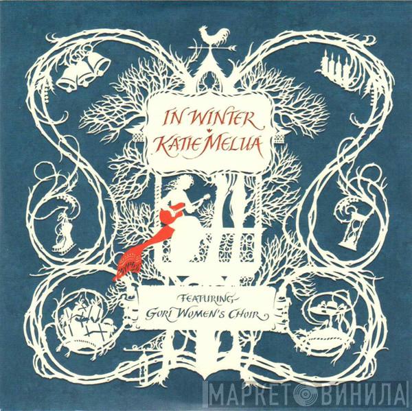 Featuring Katie Melua  Gori Women's Choir  - In Winter