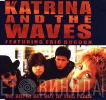 Featuring Katrina And The Waves  Eric Burdon  - We Gotta Get Out Of This Place