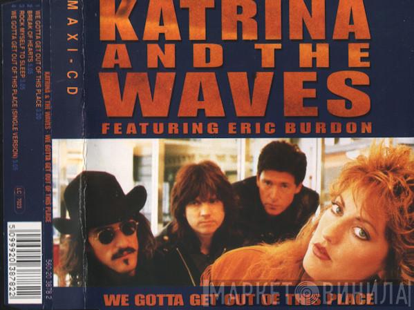 Featuring Katrina And The Waves  Eric Burdon  - We Gotta Get Out Of This Place