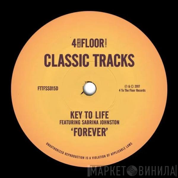 Featuring Key To Life  Sabrina Johnston  - Forever