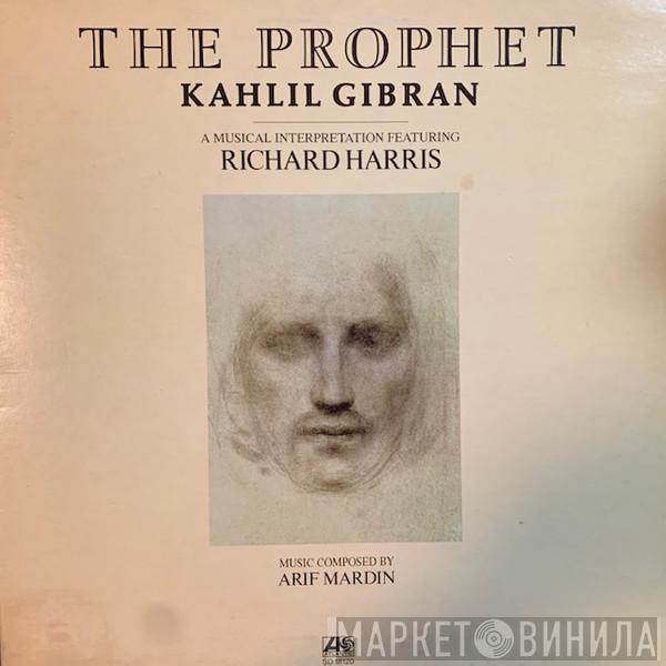 Featuring Khalil Gibran  Richard Harris  - The Prophet