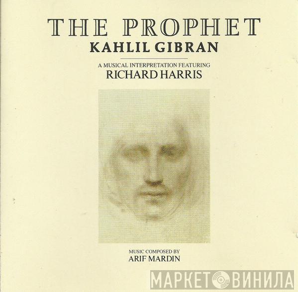 Featuring Khalil Gibran  Richard Harris  - The Prophet