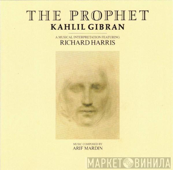 Featuring Khalil Gibran  Richard Harris  - The Prophet