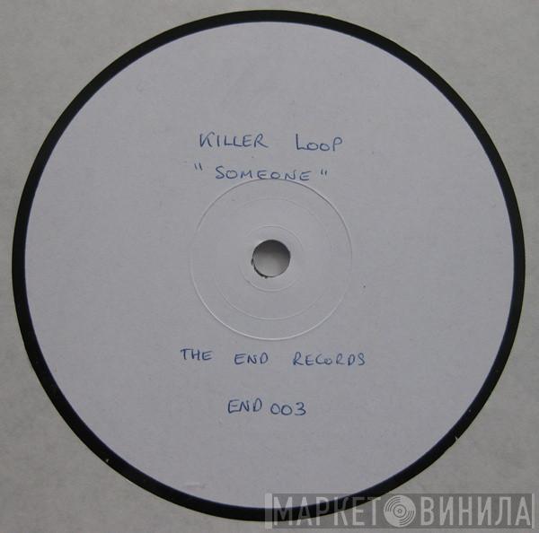 Featuring Killer Loop  Glamazon  - Someone
