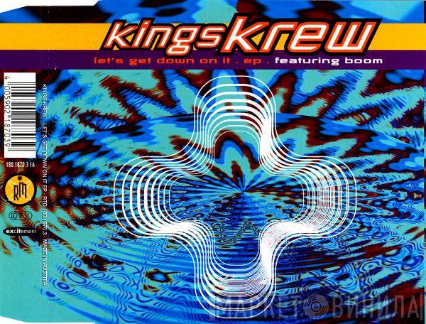 Featuring Kings Krew  Boom   - Let's Get Down On It EP
