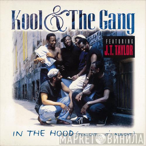 Featuring Kool & The Gang  J.T. Taylor  - In The Hood (Tonight... It's Alright)
