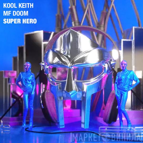 Featuring Kool Keith  MF Doom  - Super Hero