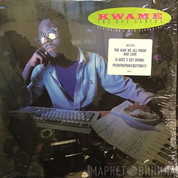 Featuring Kwamé  A New Beginning  - The Boy Genius