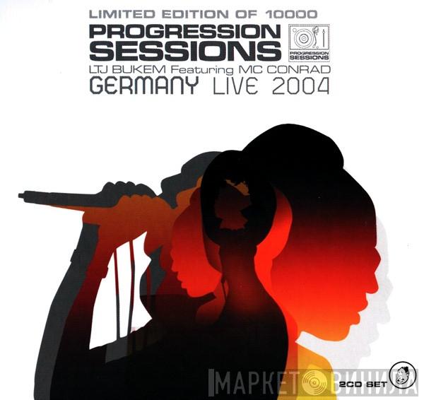 Featuring LTJ Bukem  MC Conrad  - Progression Sessions 10 - Germany Live 2004
