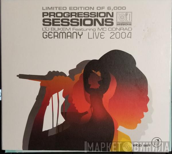 Featuring LTJ Bukem  MC Conrad  - Progression Sessions 10 - Germany Live 2004