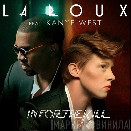 Featuring La Roux  Kanye West  - In For The Kill