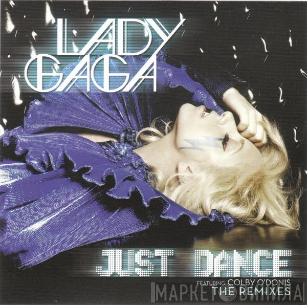 Featuring Lady Gaga  Colby O'Donis  - Just Dance (The Remixes)