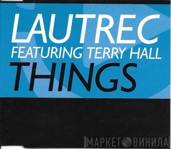 Featuring Lautrec  Terry Hall  - Things
