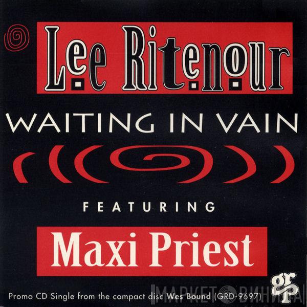 Featuring Lee Ritenour  Maxi Priest  - Waiting In Vain